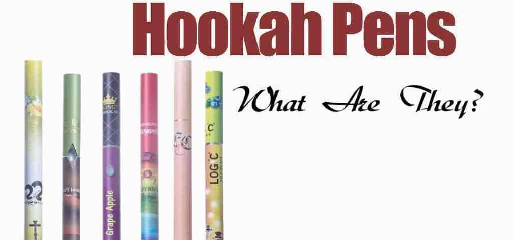 What are Hookah pens