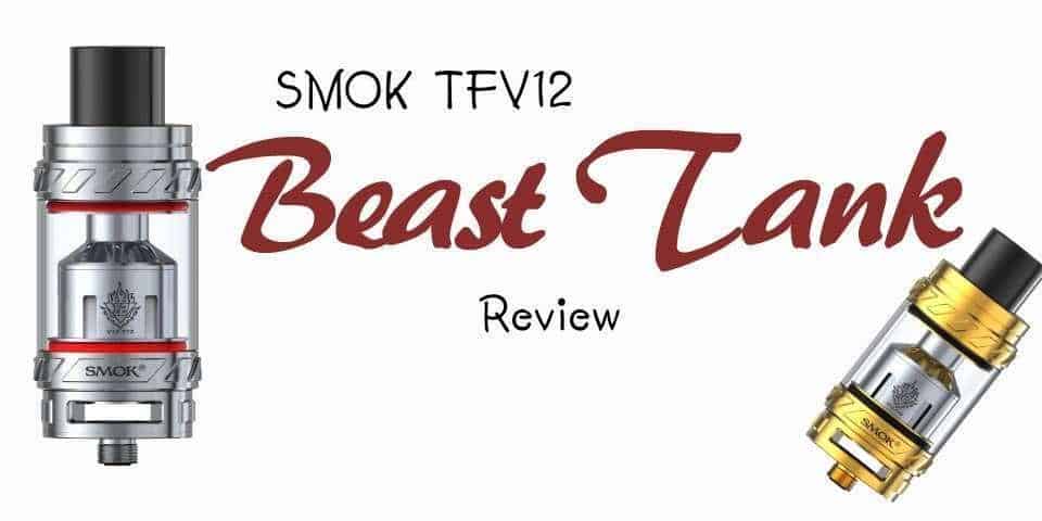 Full review of the Smok TFV12 Beast Tank