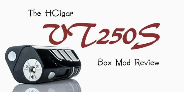 The full Hcigar VT250S Box Mod review