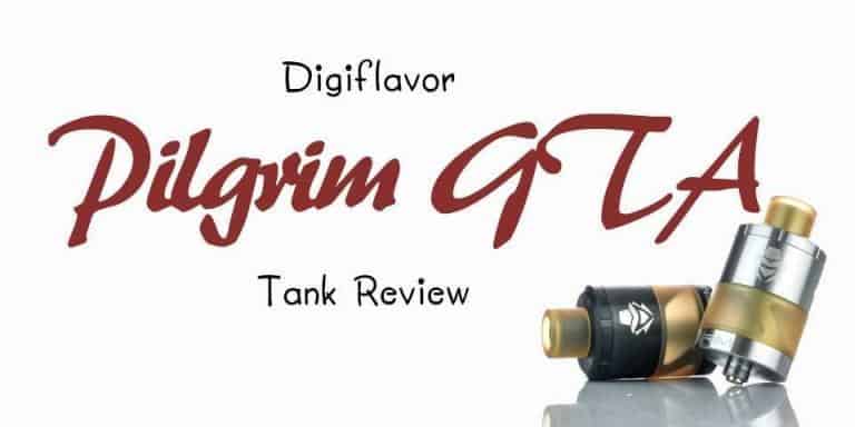 Full review of the Digiflavor Pilgrim GTA Tank