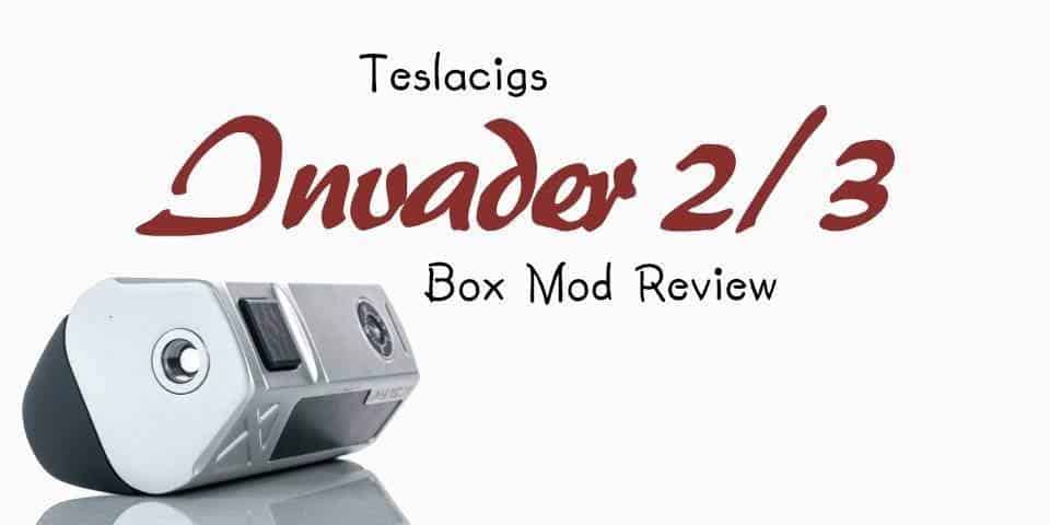 Full Review of the Teslacigs Invader 2/3