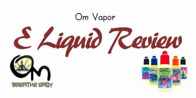 Full review of Om Vapor eliquids
