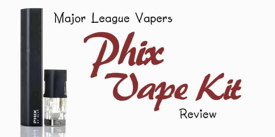 Full review of the Phix Vape Kit