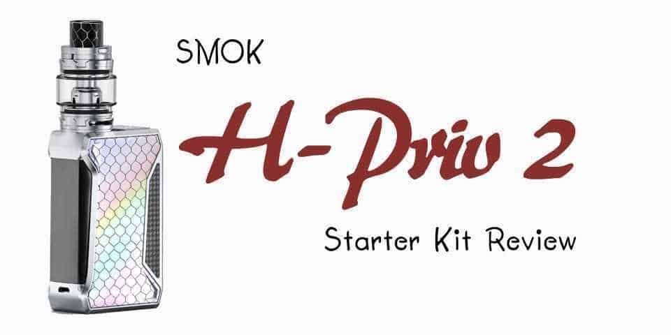 The Full SMOK H-PRIV 2 Starter Kit Review