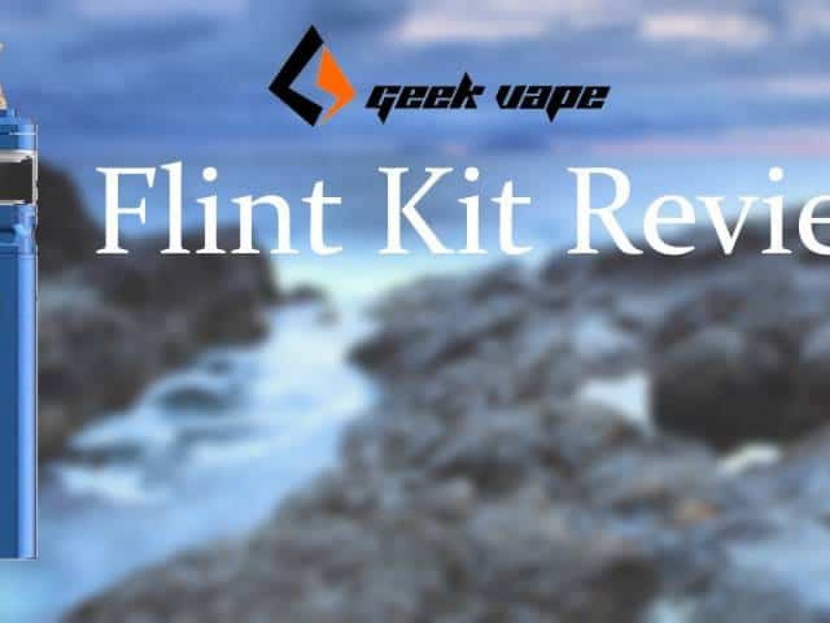 GeekVape Flint Kit Review by SmokeTastic Experts in Vaping