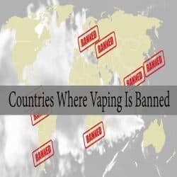what countries is vaping banned Countries That Have Banned E Cigs and Vaping