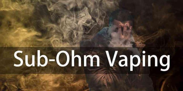 What is Sub-ohm Vaping