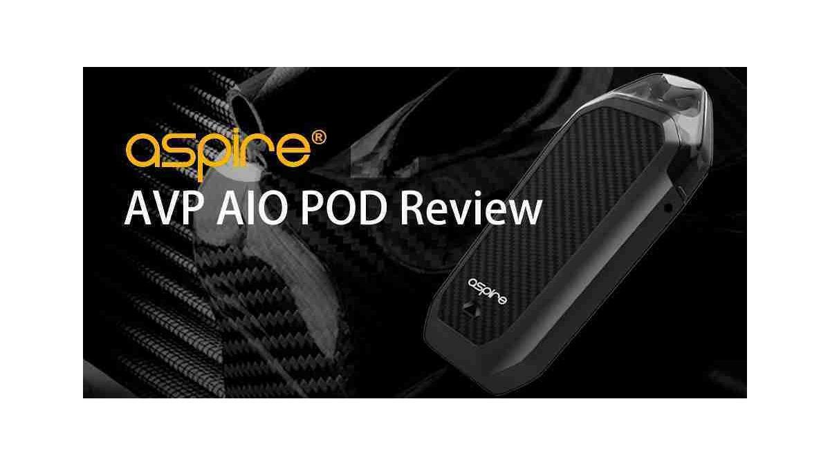 Aspire AVP AIO Variable Wattage Pod System Kit Review