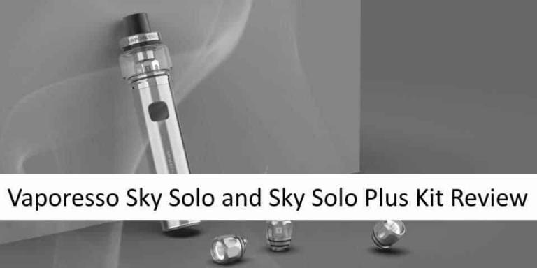 Vaporesso Sky Solo and Plus Review