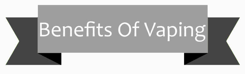 The benefits of vaping