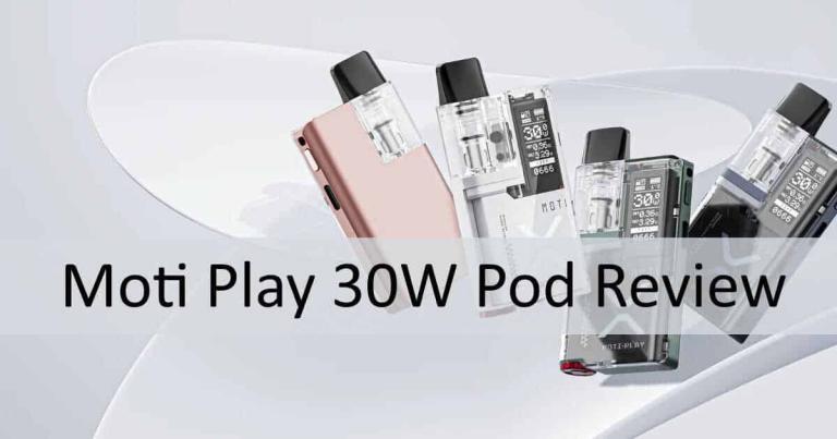 Moti Play 30W Pod Review