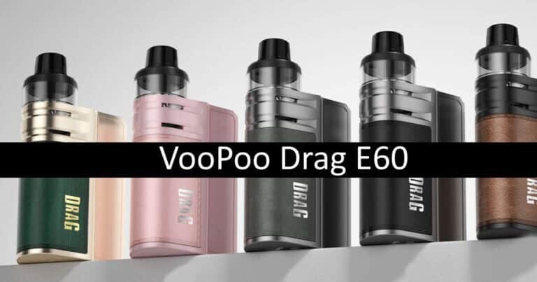 VooPoo Drag E60: A Complete Review