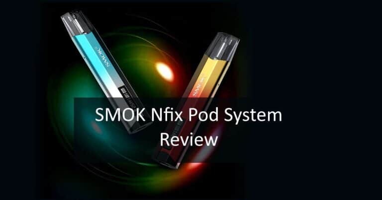 Review of the SMOK Nfix Pod