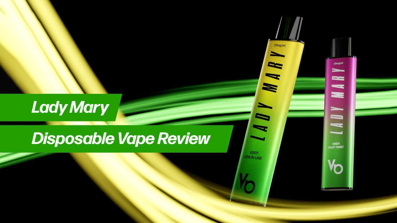 Review of the Lady Mary Vape