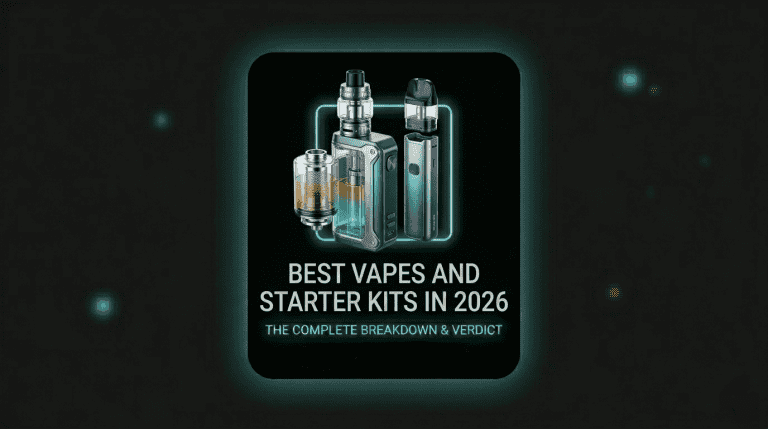 How to Find the Right Vape for You — 2026 Guide