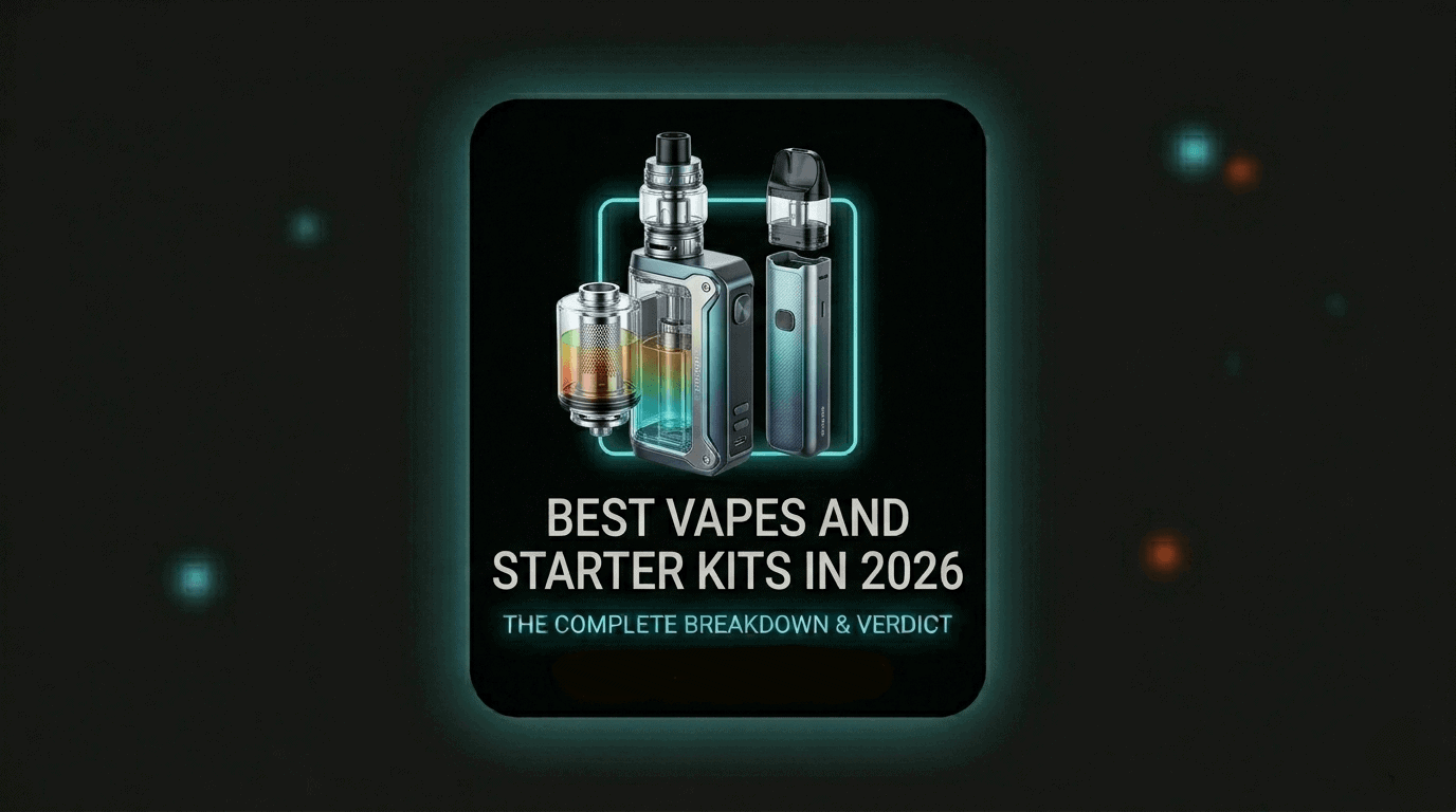 Vape starter kits 2026 — setting up your first e-cigarette